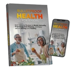 BULLETPROOF HEALTH FOR SENIORS